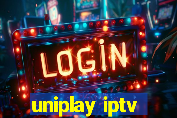 uniplay iptv